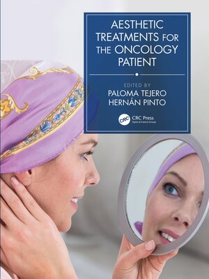 cover image of Aesthetic Treatments for the Oncology Patient